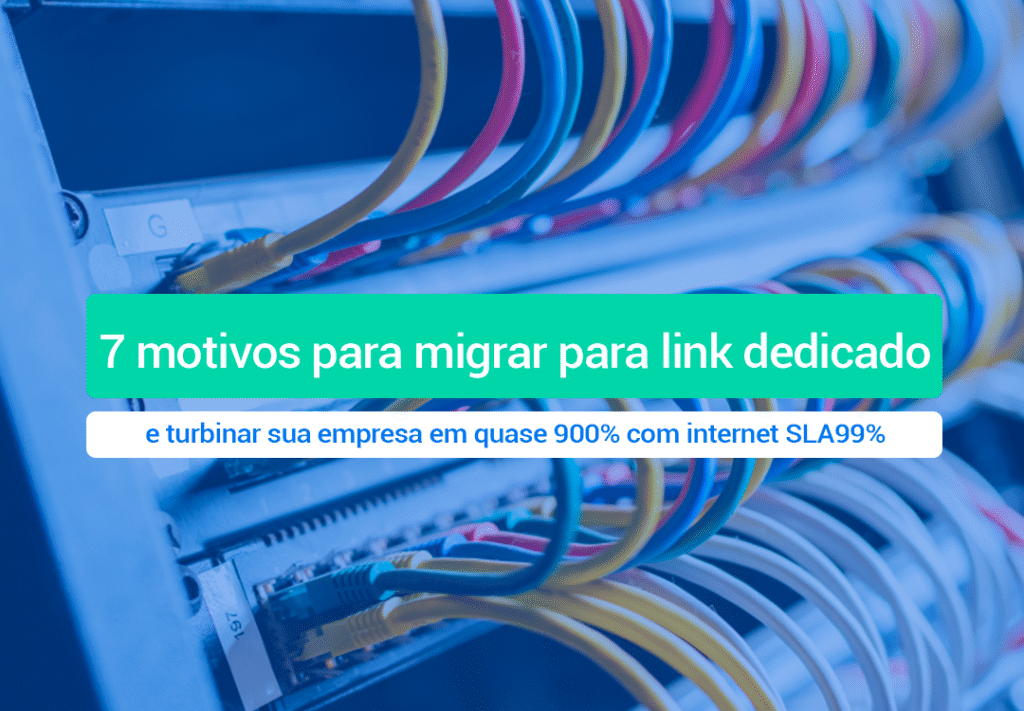 7 Motivos Para Migrar Para Um Link Dedicado Se sua empresa leva a sério a performance digital, migrar para um link dedicado não é mais uma escolha, mas sim uma necessidade estratégica.
