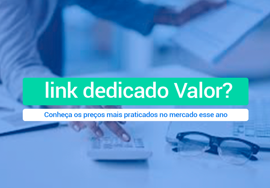 Quanto Vale Um Link Dedicado E O Que Influencia No Preço? Na verdade, Quanto Vale Um Link Dedicado vai depender do pacote de dados, da empresa, do SLA e da infraestrutura do provedor.
