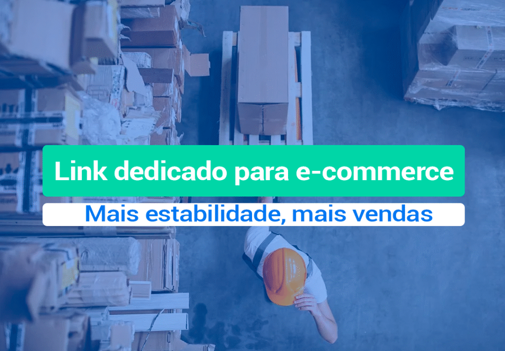 Link Dedicado Para E-commerce: Internet Para Grande Operação O Link Dedicado Para E-commerce é uma conexão 99% de SLA de garantia de entrega e que não compartilha rede de conexão. Conheça mais...
