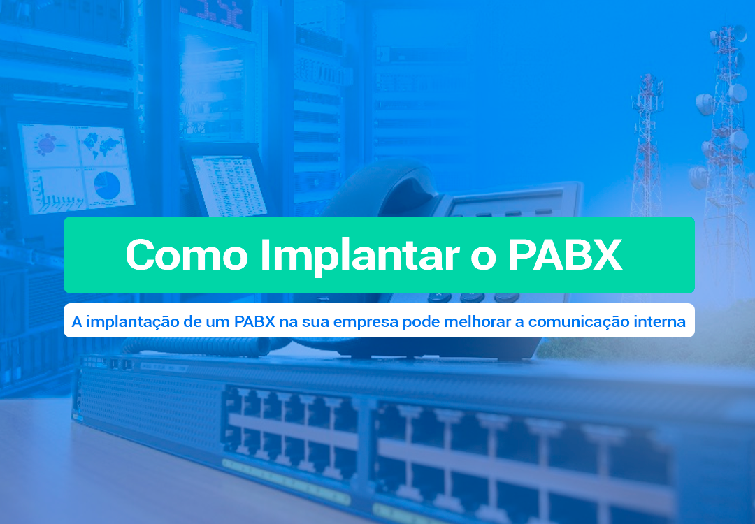 Como Implantar Um PABX Na Minha Empresa? Guia Prático Implantar um PABX na sua empresa pode ser o divisor de águas que faltava para transformar a comunicação interna e externa do seu negócio.