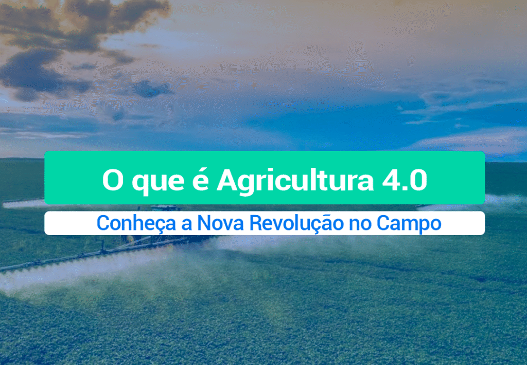 O Que é Agricultura 4.0: Conheça A Nova Revolução Do Campo O Que é Agricultura 4.0: A Agricultura 4.0 é a integração de tecnologias, como IoT, Big Data, Inteligência Artificial e automação, aplicadas no campo.