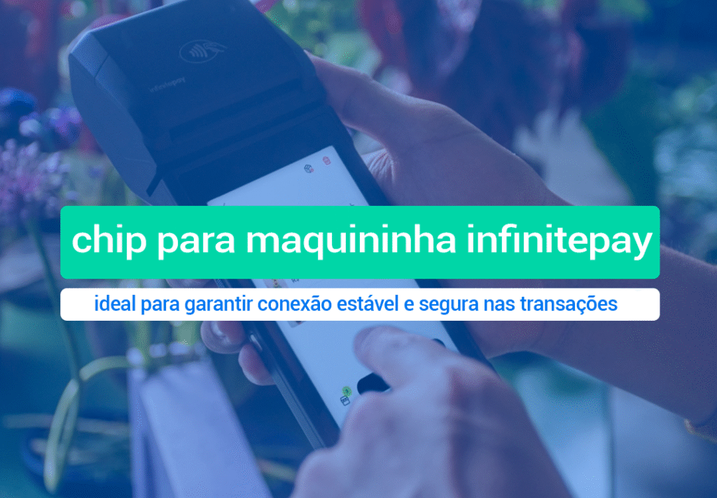 Onde Comprar Chip Para Maquininha InfinitePay? Descubra! Sua maquininha veio sem chip? Fique tranquilo (a) isso é normal. Saiba Onde Comprar Chip Para Maquininha InfinitePay e porque não veio chip.