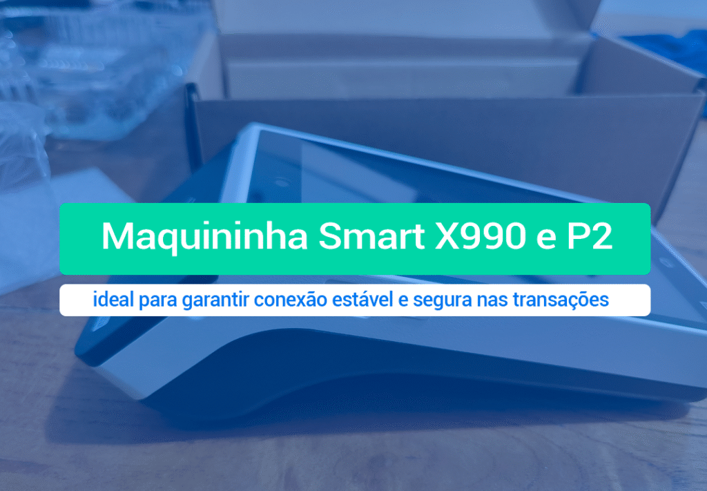Onde Comprar Chip Para Maquininha Smart X990 E P2? Se você utiliza a maquininha Smart X990 ou o modelo P2 precisará de conexão segura e profissional. Saiba como ter conexão remota...
