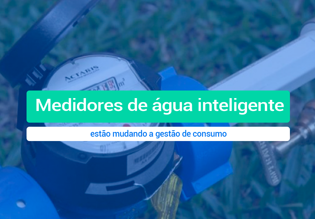 Medidores De água Inteligente Estão Chegando No Brasil Embora ainda muito lento, os Medidores De água Inteligente Estão chegando no Brasil. Essa tecnologia ajudará a mudar o saneamento. Entenda!
