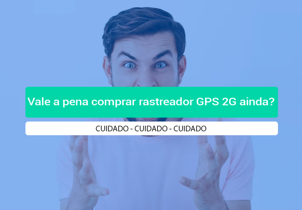 Vale A Pena Comprar Rastreador GPS 2G Ainda? Cuidado! A questão central não é se o rastreador GPS 2G funciona hoje, mas por quanto tempo ele continuará funcionando. Entenda!