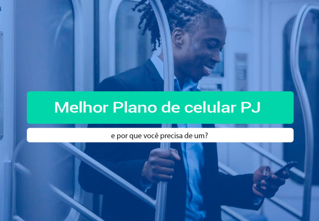 Melhor Plano De Celular PJ: Como Contratar E Economizar? Saiba como escolher o Melhor Plano De Celular PJ e como o suporte é a peça chave para o crescimento da sua empresa. Conheça os benefícios