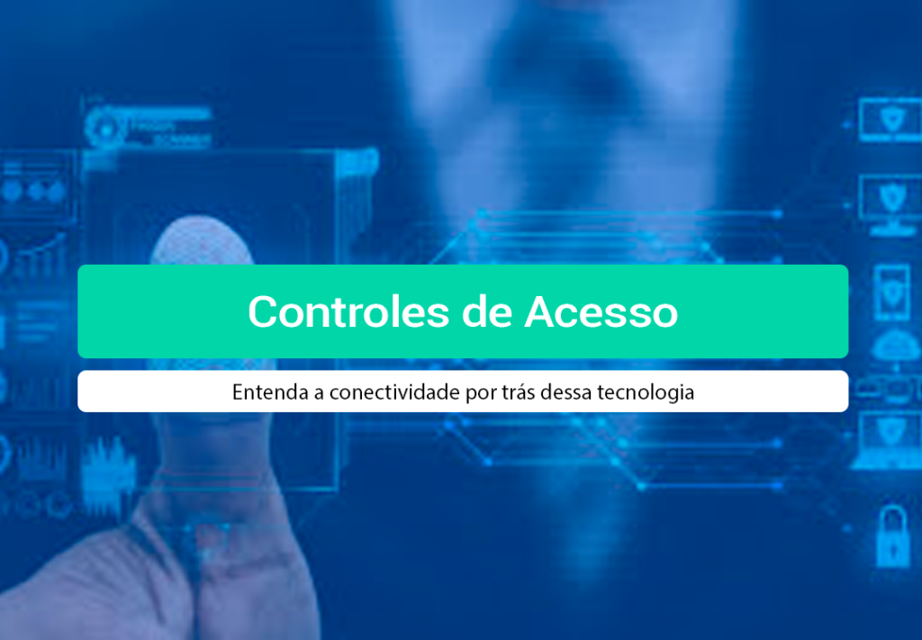 Controles De Acesso: Como Funciona A Conectividade IoT? Entenda como a conectividade M2M e IoT garante a eficiência dos controles de acesso, oferecendo segurança em tempo real e alta disponibilidade