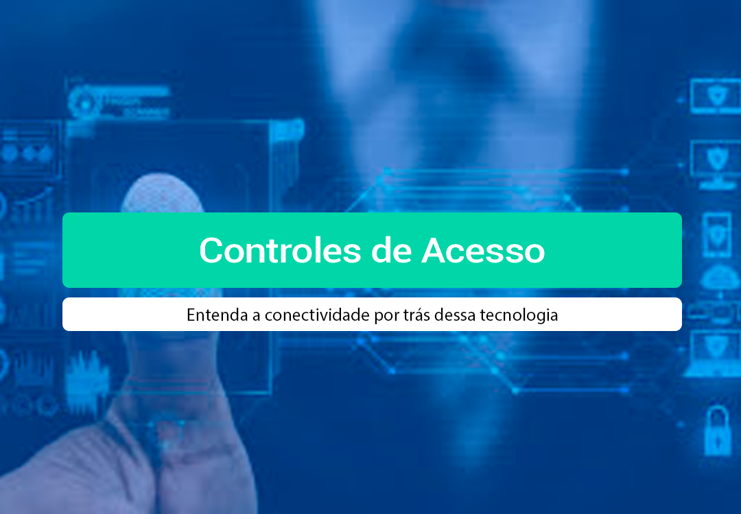 Controles De Acesso: Como Funciona A Conectividade IoT? Entenda como a conectividade M2M e IoT garante a eficiência dos controles de acesso, oferecendo segurança em tempo real e alta disponibilidade