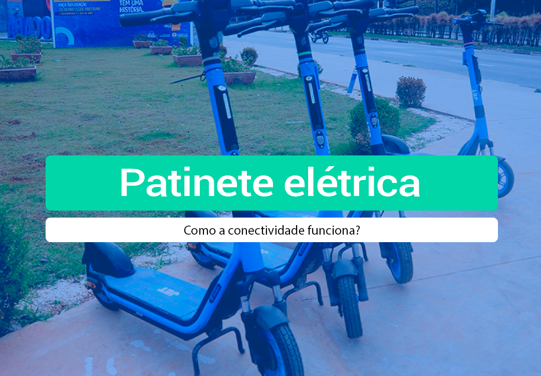 Patinete Elétrica: Como Funciona A Conectividade IoT? Entenda como a conectividade, o GPS e os Chips M2M tornam a patinete elétrica um pilar da micromobilidade urbana inteligente no Brasil.