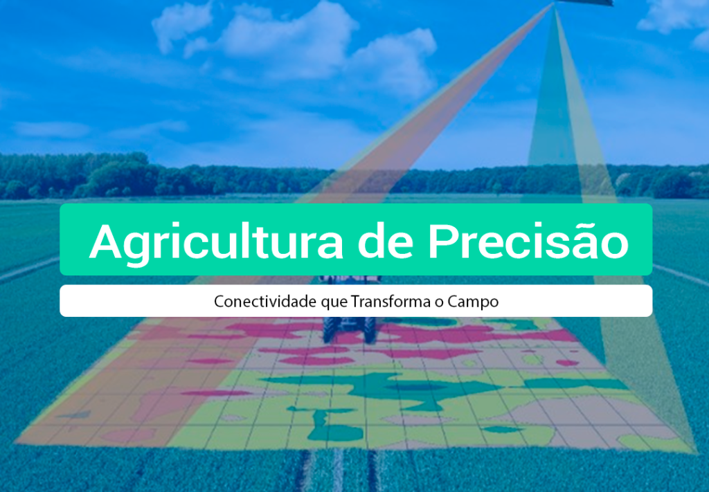 Chip M2M Para Agricultura De Precisão: Guia Completo Saiba como o chip M2M para agricultura de precisão garante conectividade estável no campo e como o IOT já está no futuro