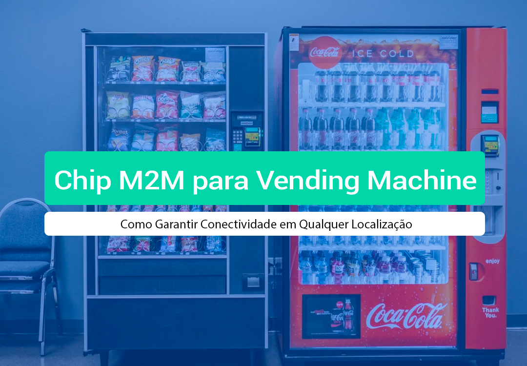 Chip M2M Para Vending Machine: Conectividade Garantida Saiba como o chip M2M para vending machine garante conectividade estável em qualquer local e como a IOT Conect apoia sua operação no Brasil