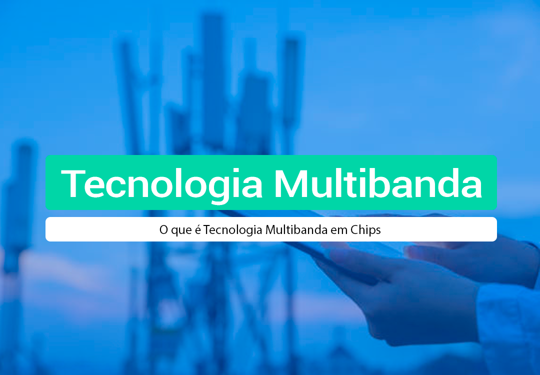 Tecnologia Multibanda Em Chip M2M: Como Funciona Entenda o que é tecnologia multibanda em chip M2M, como ela funciona na prática e por que é essencial para operações IoT estáveis no Brasil