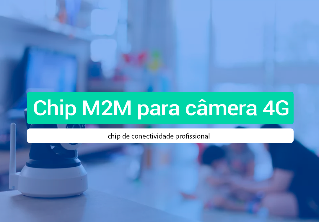 Chip M2M Para Câmera 4G: Não Perca Nenhuma Imagem! Descubra o melhor Chip M2M para câmera 4G. Evite bloqueios, tenha controle de consumo total e garanta imagens em tempo real agora!