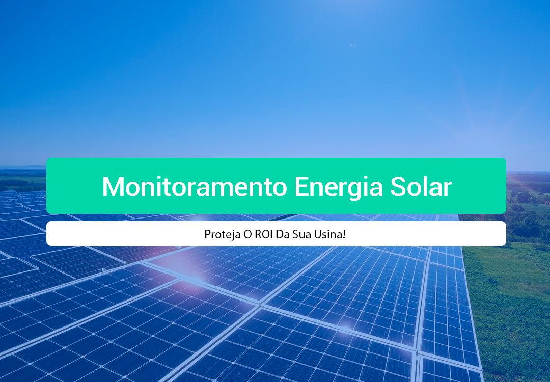 Monitoramento Energia Solar: Proteja O ROI Da Sua Usina! Descubra como o monitoramento energia solar evita prejuízos e garante máxima eficiência para sua usina. Conheça as soluções da IOT Conect!