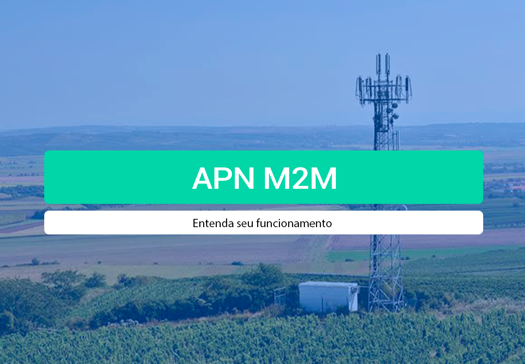APN M2M: O Que é, Como Funciona E Importância Para IoT Entenda o que é APN M2M, as vantagens da APN privada para IoT e como proteger seus dispositivos. Conheça as soluções da IOT Conect!